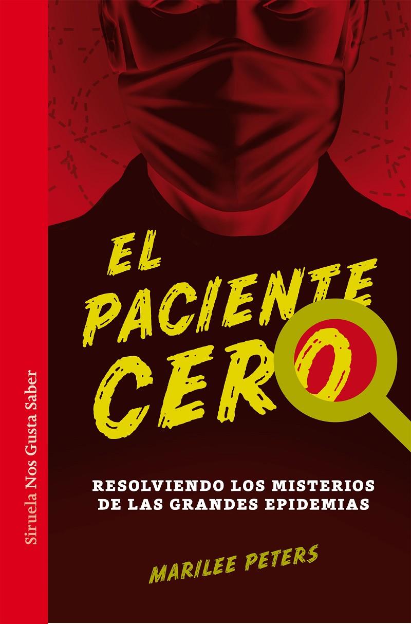 EL PACIENTE CERO | 9788416465873 | PETERS, MARILEE | Galatea Llibres | Librería online de Reus, Tarragona | Comprar libros en catalán y castellano online