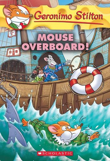 MOUSE OVERBOARD. GERONIMO STILTON | 9780545872515 | STILTON GERONIM | Galatea Llibres | Llibreria online de Reus, Tarragona | Comprar llibres en català i castellà online