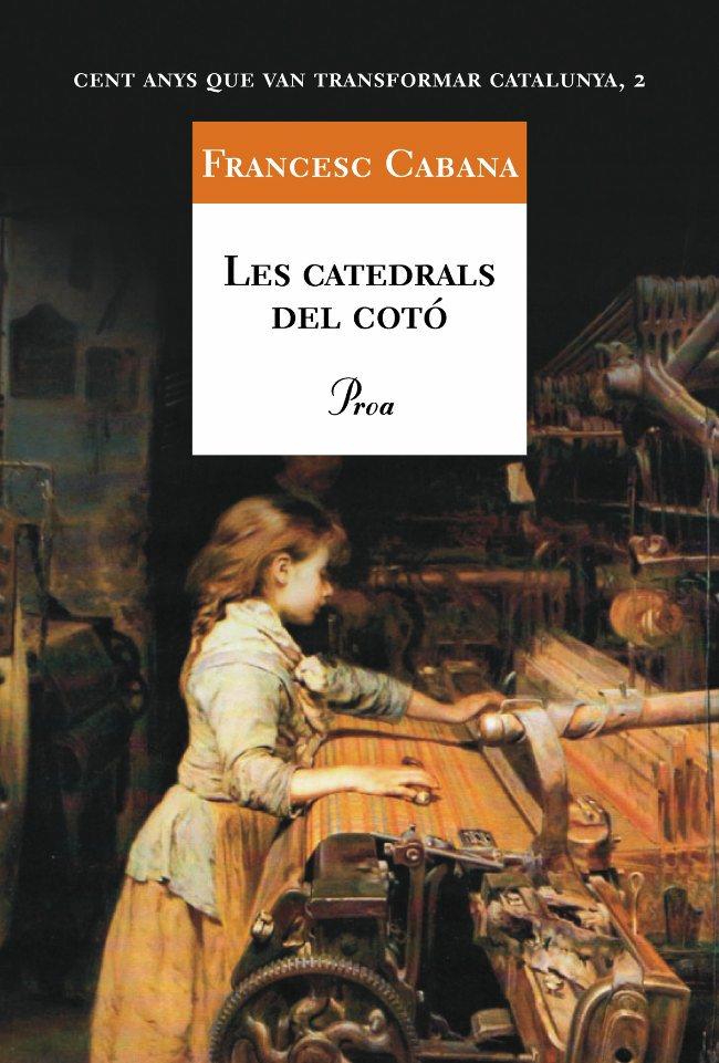 CATEDRALS DE COTO, LES | 9788484372516 | CABANA, FRANCESC | Galatea Llibres | Librería online de Reus, Tarragona | Comprar libros en catalán y castellano online