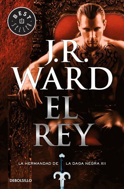 EL REY (LA HERMANDAD DE LA DAGA NEGRA 12) | 9788466338301 | WARD, J.R. | Galatea Llibres | Librería online de Reus, Tarragona | Comprar libros en catalán y castellano online