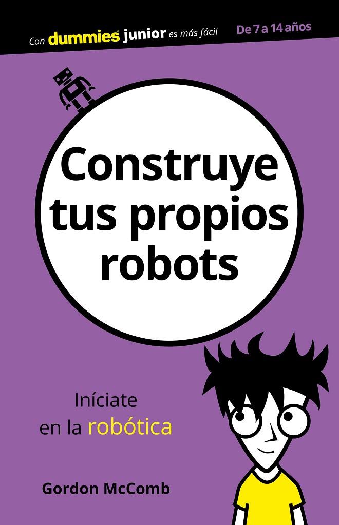 CONSTRUYE TUS PROPIOS ROBOTS | 9788432904134 | MCCOMB, GORDON | Galatea Llibres | Librería online de Reus, Tarragona | Comprar libros en catalán y castellano online