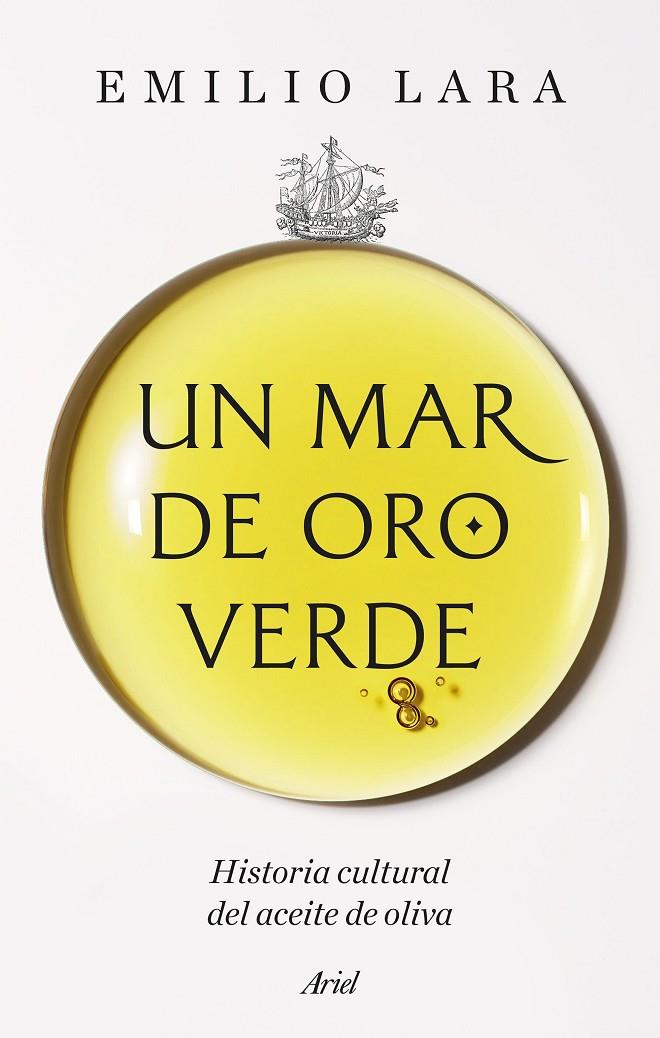 UN MAR DE ORO VERDE | 9788434440531 | LARA, EMILIO | Galatea Llibres | Llibreria online de Reus, Tarragona | Comprar llibres en català i castellà online