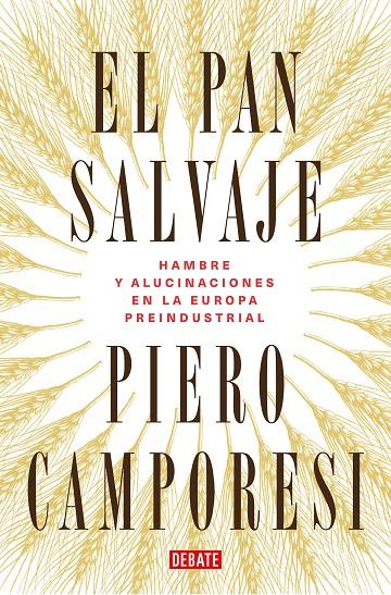 EL PAN SALVAJE | 9788419399106 | CAMPORESI, PIERO | Galatea Llibres | Librería online de Reus, Tarragona | Comprar libros en catalán y castellano online