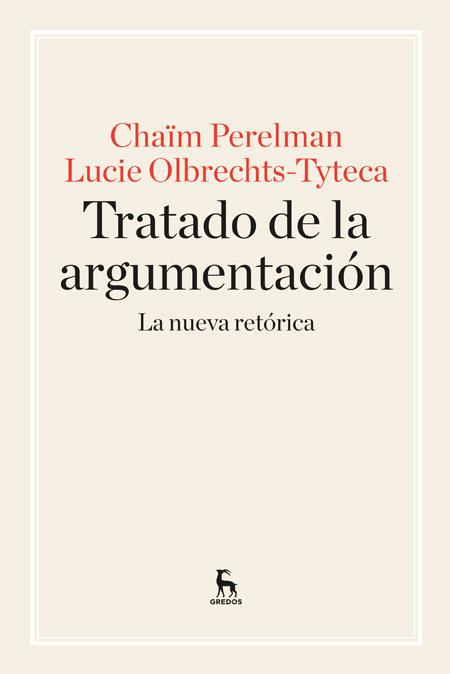 TRATADO DE ARGUMENTACIÓN | 9788424928971 | PERELMAN , CHAIM/OLBRECHTS TYTECA, LUCIE | Galatea Llibres | Librería online de Reus, Tarragona | Comprar libros en catalán y castellano online