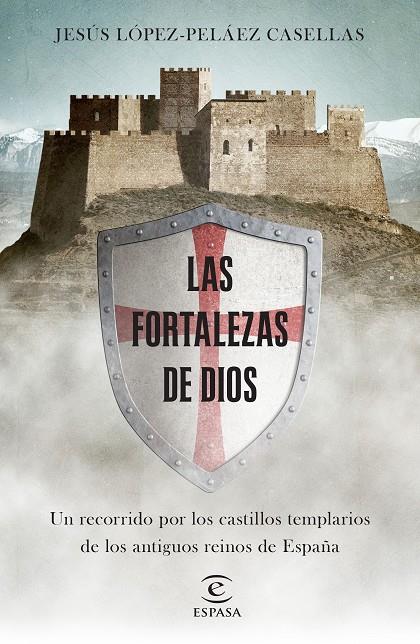 LAS FORTALEZAS DE DIOS | 9788467053531 | LÓPEZ-PELÁEZ, JESÚS | Galatea Llibres | Librería online de Reus, Tarragona | Comprar libros en catalán y castellano online