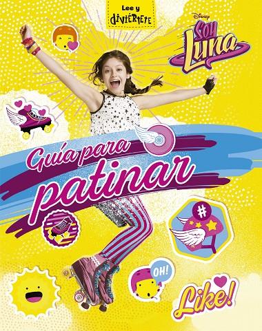SOY LUNA. GUÍA PARA PATINAR | 9788499518398 | Galatea Llibres | Librería online de Reus, Tarragona | Comprar libros en catalán y castellano online