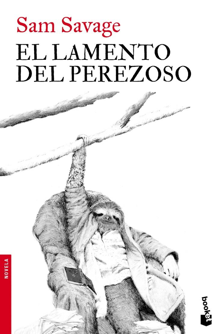 LAMENTO DEL PEREZOSO, EL | 9788432250934 | SAVAGE, SAM | Galatea Llibres | Librería online de Reus, Tarragona | Comprar libros en catalán y castellano online