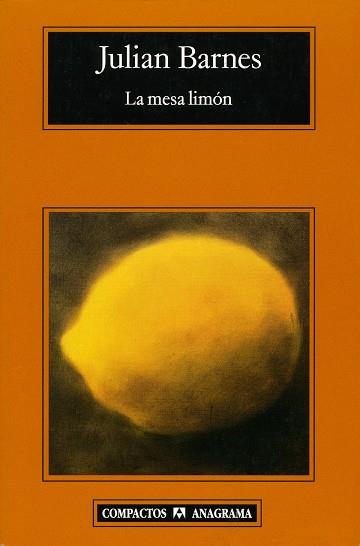 MESA LIMON, LA | 9788433972736 | BARNES, JULIAN | Galatea Llibres | Librería online de Reus, Tarragona | Comprar libros en catalán y castellano online