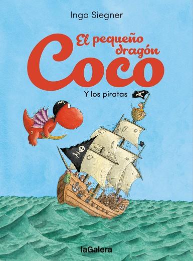 EL PEQUEÑO DRAGÓN COCO Y LOS PIRATAS | 9788424676759 | SIEGNER, INGO | Galatea Llibres | Librería online de Reus, Tarragona | Comprar libros en catalán y castellano online
