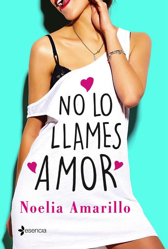 NO LO LLAMES AMOR | 9788408173809 | AMARILLO, NOELIA | Galatea Llibres | Llibreria online de Reus, Tarragona | Comprar llibres en català i castellà online