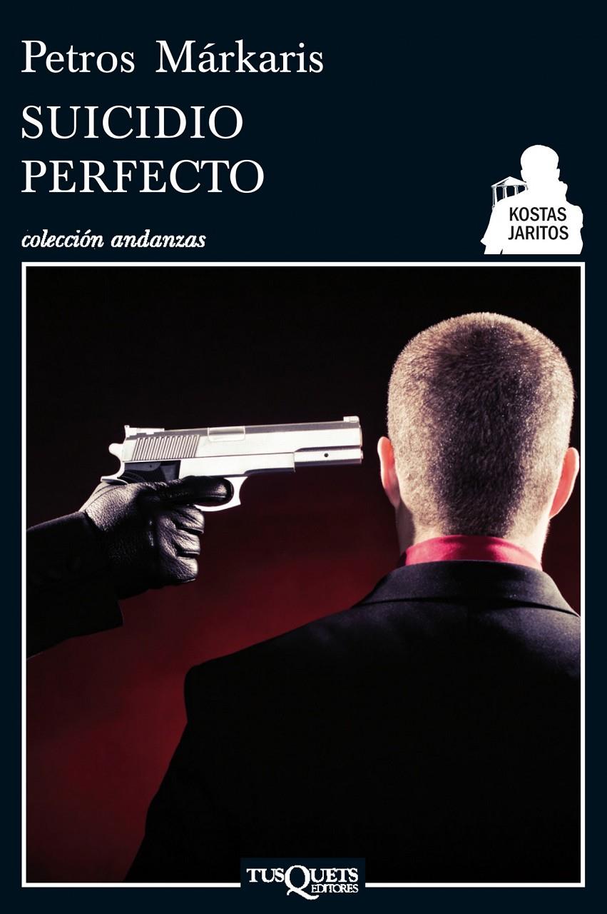 SUICIDIO PERFECTO | 9788483834183 | MARKARIS, PETROS | Galatea Llibres | Librería online de Reus, Tarragona | Comprar libros en catalán y castellano online