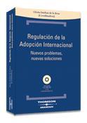 REGULACION DE LA ADOPCION INTERNACIONAL | 9788483552292 | ESTEBAN DE LA ROSA, GLORIA (COORD) | Galatea Llibres | Librería online de Reus, Tarragona | Comprar libros en catalán y castellano online