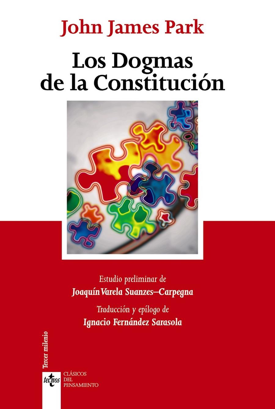 LOS DOGMAS DE LA CONSTITUCIÓN | 9788430967100 | PARK, JOHN JAMES | Galatea Llibres | Librería online de Reus, Tarragona | Comprar libros en catalán y castellano online