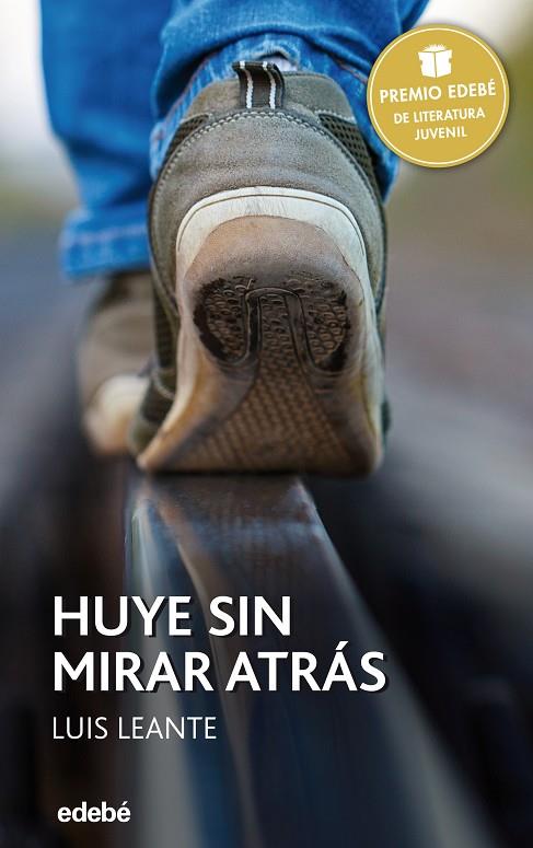 HUYE SIN MIRAR ATRAS | 9788468317717 | LEANTE, LUIS | Galatea Llibres | Llibreria online de Reus, Tarragona | Comprar llibres en català i castellà online