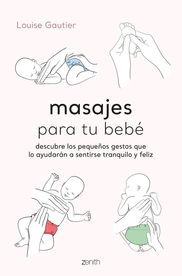 MASAJES PARA TU BEBÉ | 9788408260936 | GAUTIER, LOUISE | Galatea Llibres | Llibreria online de Reus, Tarragona | Comprar llibres en català i castellà online