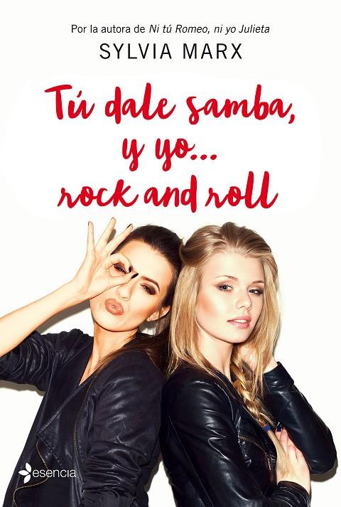 TÚ DALE SAMBA, Y YO... ROCK AND ROLL | 9788408170846 | MARX, SYLVIA | Galatea Llibres | Librería online de Reus, Tarragona | Comprar libros en catalán y castellano online