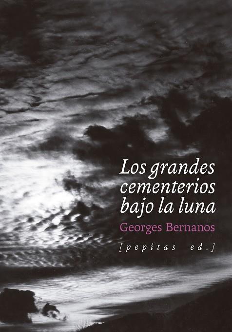 LOS GRANDES CEMENTERIOS BAJO LA LUNA | 9788418998645 | BERNANOS, GEORGES | Galatea Llibres | Librería online de Reus, Tarragona | Comprar libros en catalán y castellano online