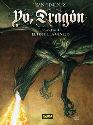 YO DRAGON 1 EL FIN DE LA GENESIS | 9788467904697 | GIMENEZ, JUAN | Galatea Llibres | Llibreria online de Reus, Tarragona | Comprar llibres en català i castellà online