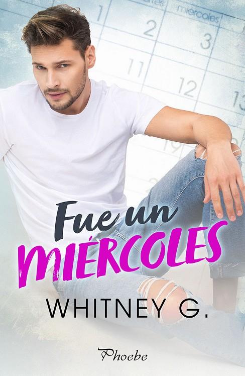 FUE UN MIÉRCOLES | 9788418491917 | G., WHITNEY | Galatea Llibres | Librería online de Reus, Tarragona | Comprar libros en catalán y castellano online