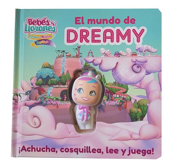 BEBES LLORONES EL MUNDO DE DREAMY | 9788413346991 | Galatea Llibres | Librería online de Reus, Tarragona | Comprar libros en catalán y castellano online