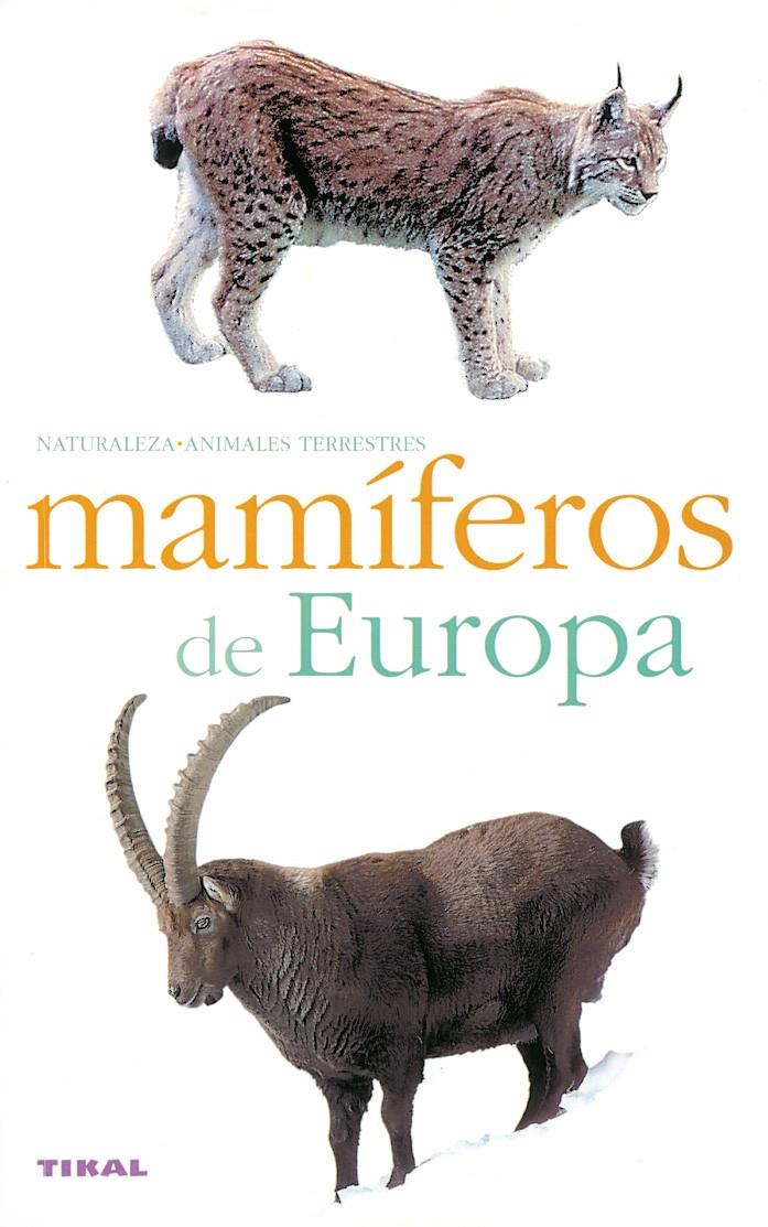MAMIFEROS DE EUROPA (2004) | 9788430546473 | V.V.A.A | Galatea Llibres | Librería online de Reus, Tarragona | Comprar libros en catalán y castellano online