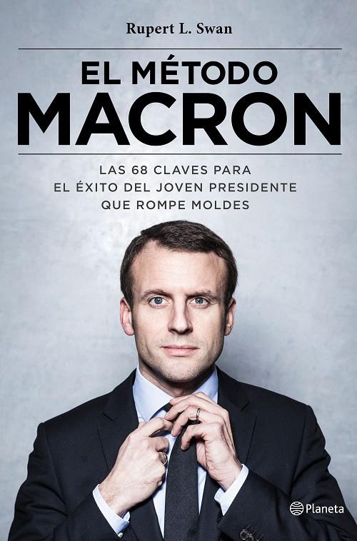 EL MéTODO MACRON | 9788408180562 | SWAN, RUPERT L. | Galatea Llibres | Librería online de Reus, Tarragona | Comprar libros en catalán y castellano online