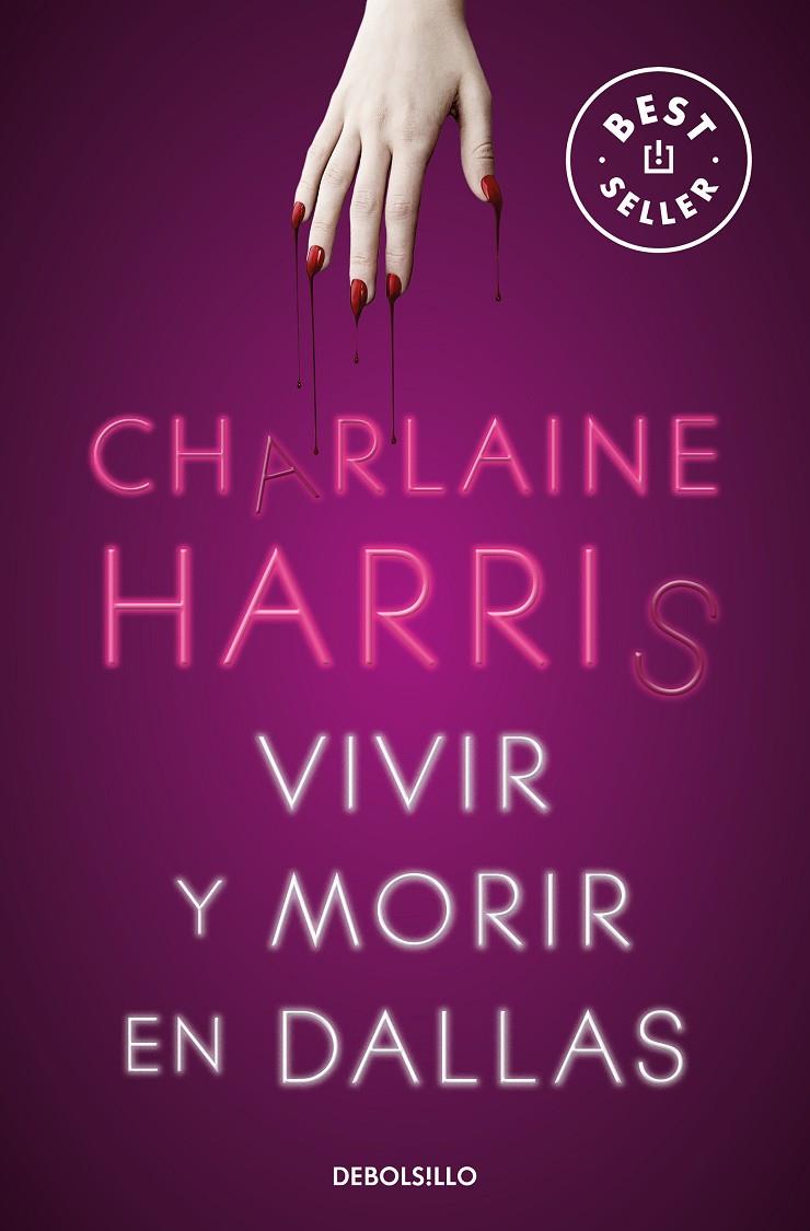 VIVIR Y MORIR EN DALLAS (SOOKIE STACKHOUSE 2) | 9788466359771 | HARRIS, CHARLAINE | Galatea Llibres | Librería online de Reus, Tarragona | Comprar libros en catalán y castellano online