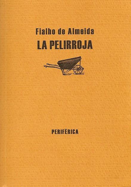 PELIRROJA, LA | 9788493474621 | ALMEIDA, FIALHO DE (1857-1911) | Galatea Llibres | Llibreria online de Reus, Tarragona | Comprar llibres en català i castellà online