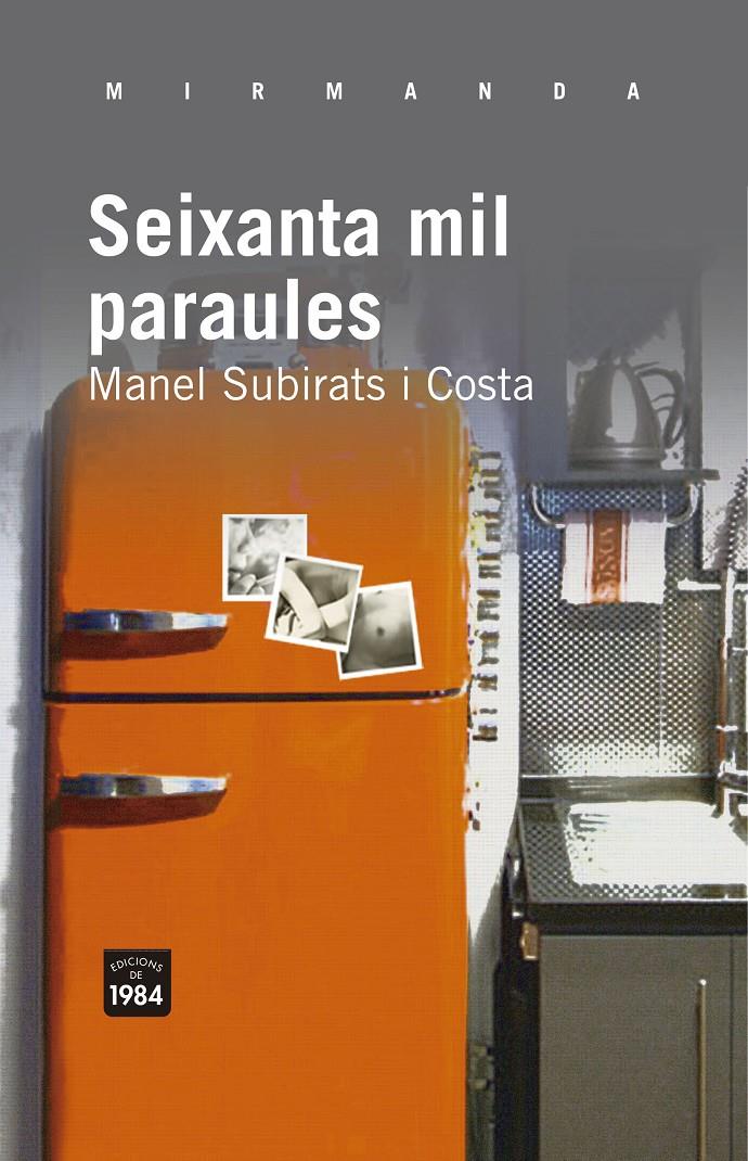SEIXANTA MIL PARAULES | 9788415835004 | SUBIRATS I COSTA, MANEL | Galatea Llibres | Librería online de Reus, Tarragona | Comprar libros en catalán y castellano online