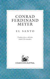 SANTO, EL | 9788467013498 | MEYER, CONRAD FERDINAND | Galatea Llibres | Llibreria online de Reus, Tarragona | Comprar llibres en català i castellà online