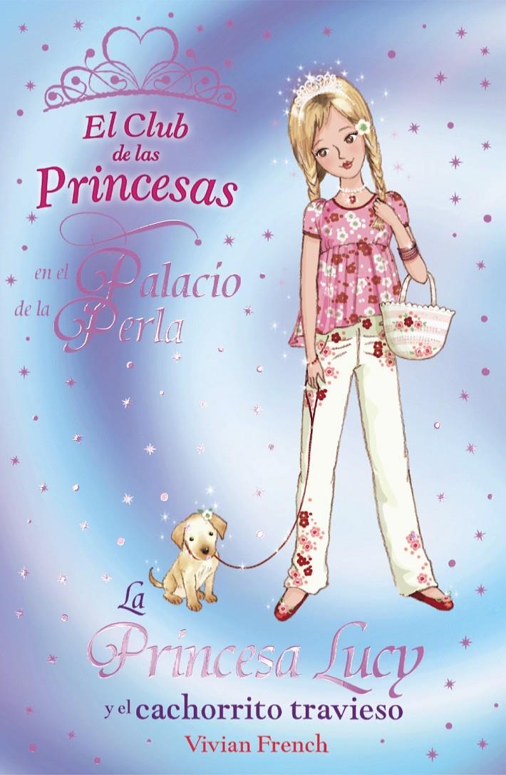 PRINCESA LUCY Y EL CACHORRITO TRAVIESO | 9788466794169 | FRENCH, VIVIAN | Galatea Llibres | Librería online de Reus, Tarragona | Comprar libros en catalán y castellano online