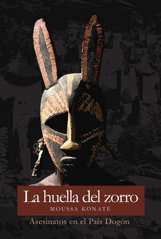 LA HUELLA DEL ZORRO | 9788412500783 | KONATÉ, MOUSSA | Galatea Llibres | Librería online de Reus, Tarragona | Comprar libros en catalán y castellano online