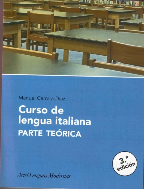 CURSO DE LENGUA ITALIANA. PARTE TEÓRICA | 9788434481084 | CARRERA, MANUEL | Galatea Llibres | Librería online de Reus, Tarragona | Comprar libros en catalán y castellano online