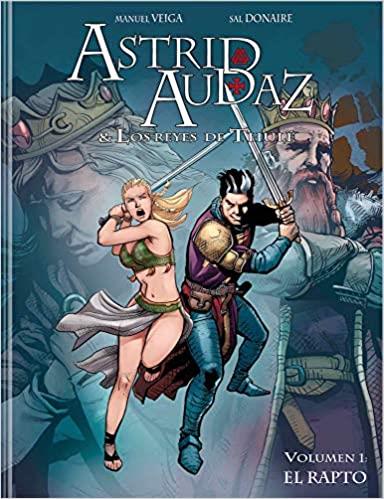 ASTRID Y AUDAZ - LOS REYES DE THULE | 9788412226010 | BARSA, TIAGO / DONAIRE, SAL / VEIGA, MANUEL | Galatea Llibres | Librería online de Reus, Tarragona | Comprar libros en catalán y castellano online