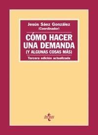 COMO HACER UNA DEMANDA (Y ALGUNAS COSAS MÁS) | 9788430948055 | SÁEZ GONZÁLEZ, JESÚS | Galatea Llibres | Llibreria online de Reus, Tarragona | Comprar llibres en català i castellà online
