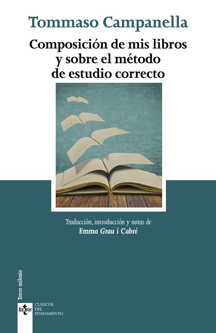COMPOSICIÓN DE MIS LIBROS Y SOBRE EL MÉTODO DE ESTUDIO CORRECTO | 9788430989201 | CAMPANELLA, TOMMASO | Galatea Llibres | Librería online de Reus, Tarragona | Comprar libros en catalán y castellano online