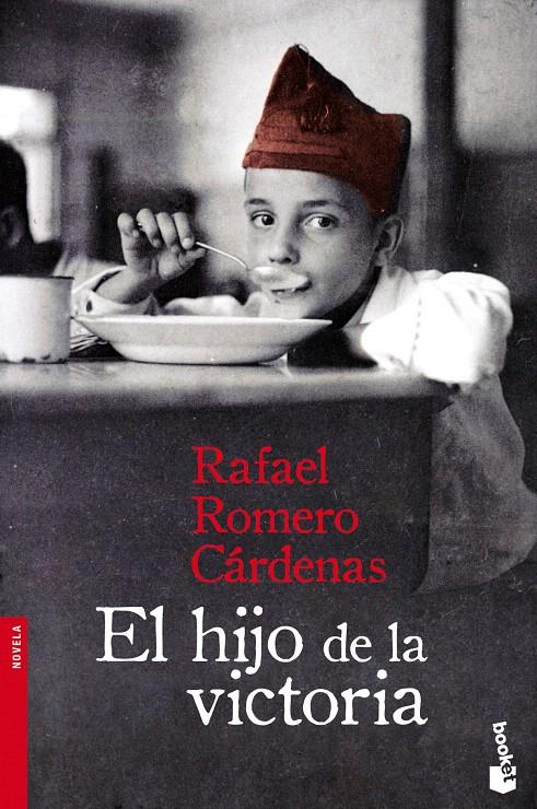 HIJO DE LA VICTORIA | 9788408096450 | ROMEO CARDENAS, RAFAEL | Galatea Llibres | Llibreria online de Reus, Tarragona | Comprar llibres en català i castellà online