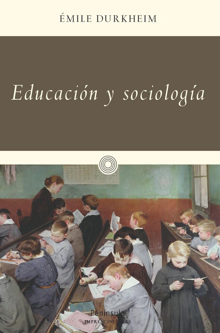 EDUCACIÓN Y SOCIOLOGÍA | 9788499422770 | DURKHEIM, EMILE | Galatea Llibres | Librería online de Reus, Tarragona | Comprar libros en catalán y castellano online
