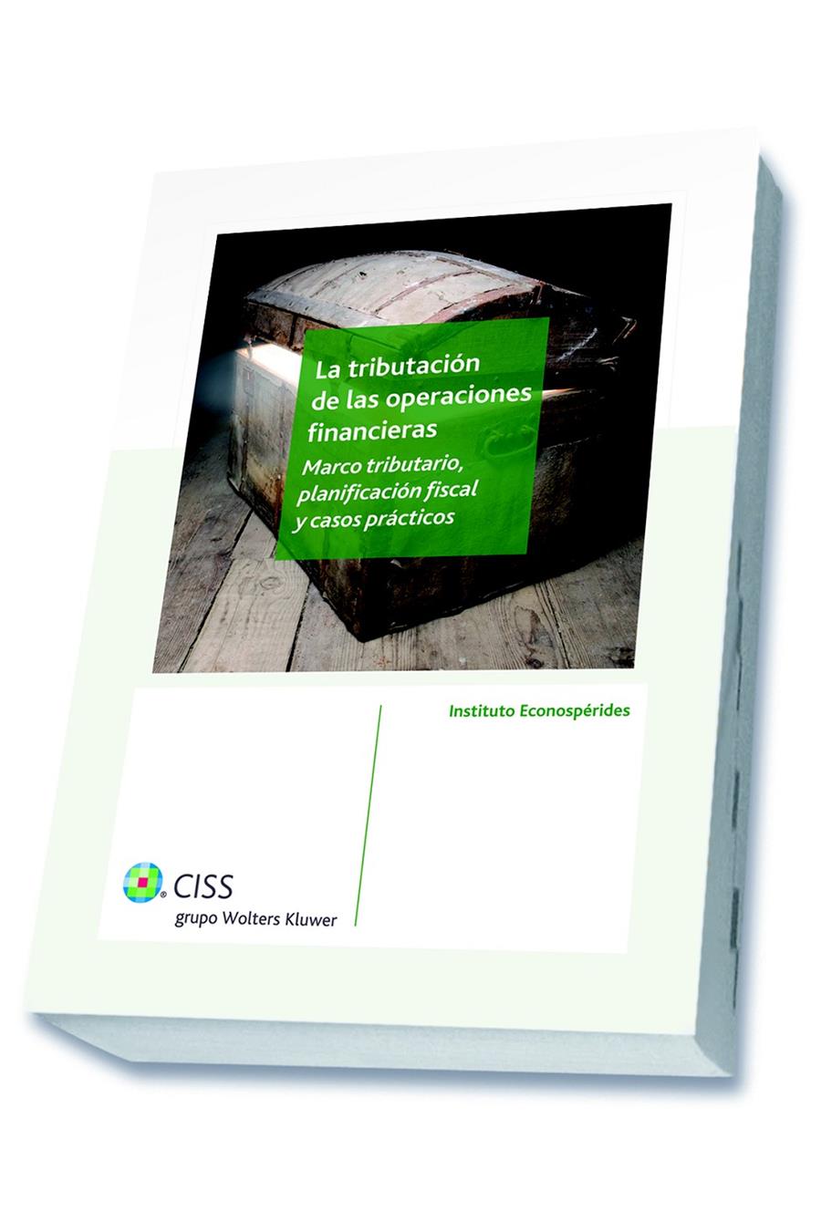 LA TRIBUTACIÓN DE LAS OPERACIONES FINANCIERAS | 9788499545530 | Galatea Llibres | Librería online de Reus, Tarragona | Comprar libros en catalán y castellano online
