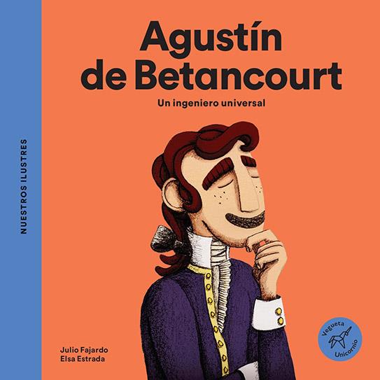 AGUSTÍN DE BETANCOURT | 9788494723711 | FAJARDO, JULIO | Galatea Llibres | Librería online de Reus, Tarragona | Comprar libros en catalán y castellano online