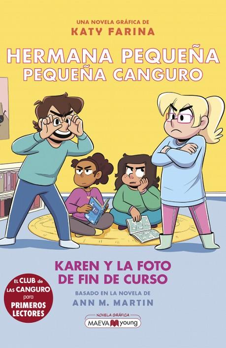 HERMANA PEQUEÑA, PEQUEÑA CANGURO 5: KAREN Y LA FOTO DE FIN DE CURSO | 9788419638939 | FARINA, KATY | Galatea Llibres | Librería online de Reus, Tarragona | Comprar libros en catalán y castellano online