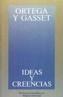IDEAS Y CREENCIAS | 9788420641294 | ORTEGA Y GASSET, JOSE | Galatea Llibres | Llibreria online de Reus, Tarragona | Comprar llibres en català i castellà online