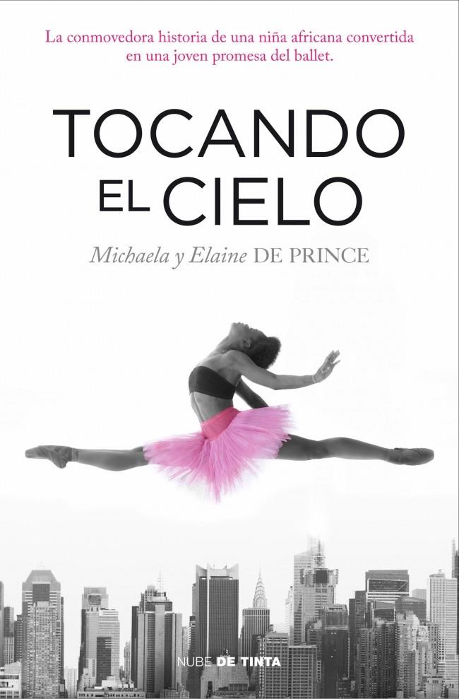 TOCANDO EL CIELO | 9788415594307 | DEPRINCE, MICHAELA Y ELAINE | Galatea Llibres | Librería online de Reus, Tarragona | Comprar libros en catalán y castellano online