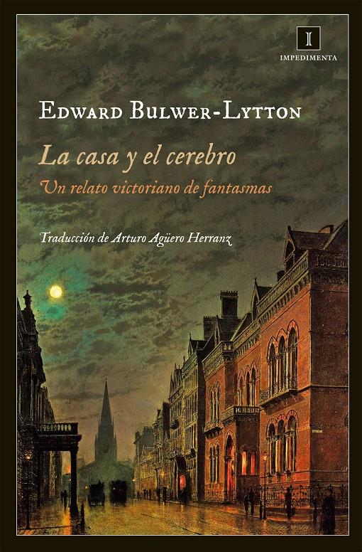 LA CASA Y EL CEREBRO | 9788415979029 | BULWER-LYTTON, EDWARD | Galatea Llibres | Librería online de Reus, Tarragona | Comprar libros en catalán y castellano online