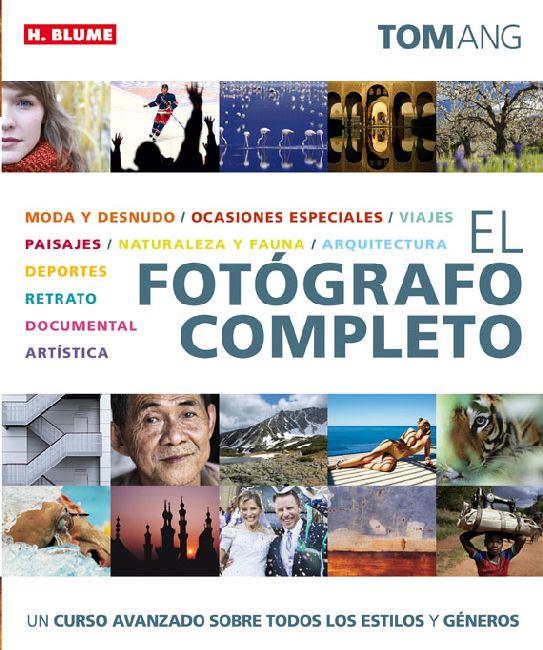 FOTOGRAFO COMPLETO | 9788496669673 | ANG,TOM | Galatea Llibres | Librería online de Reus, Tarragona | Comprar libros en catalán y castellano online