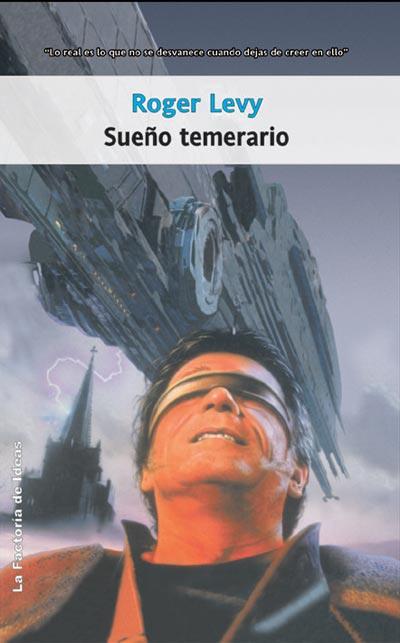 SUEÑO TEMERARIO | 9788498001174 | LEVY, ROGER | Galatea Llibres | Librería online de Reus, Tarragona | Comprar libros en catalán y castellano online