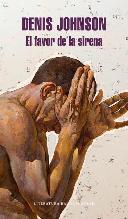 EL FAVOR DE LA SIRENA | 9788439734154 | JOHNSON, DENIS | Galatea Llibres | Llibreria online de Reus, Tarragona | Comprar llibres en català i castellà online
