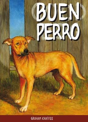 BUEN PERRO | 9788415724223 | CHAFFEE, GRAHAM | Galatea Llibres | Librería online de Reus, Tarragona | Comprar libros en catalán y castellano online