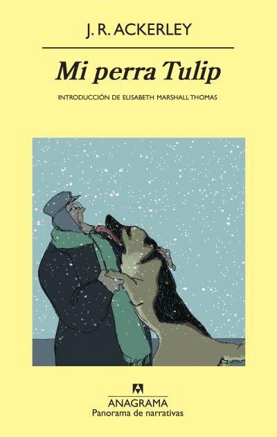 MI PERRA TULIP | 9788433975515 | ACKERLEY, J.R. | Galatea Llibres | Librería online de Reus, Tarragona | Comprar libros en catalán y castellano online
