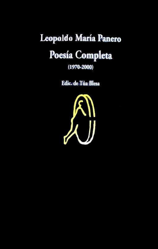 POESIA COMPLETA 1970-2000 (PANERO) | 9788475229898 | PANERO, LEOPOLDO MARIA | Galatea Llibres | Llibreria online de Reus, Tarragona | Comprar llibres en català i castellà online